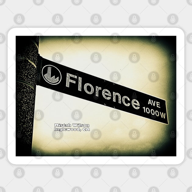 Florence Avenue, Inglewood, California by Mistah Wilson Sticker by MistahWilson